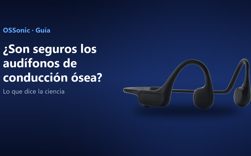Audífonos de conducción ósea OSSonic Pulse 1 — ¿son seguros? Lo que dice la ciencia